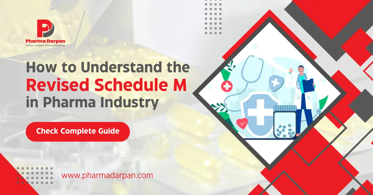 Revised schedule m in pharma